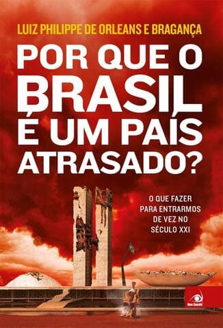 Capa do livro Porque o Brasil é Um País Atrasado PDF